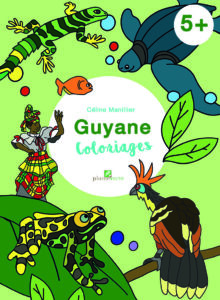 Guyane coloriages 5+