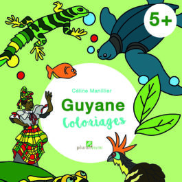 Guyane coloriages 5+