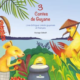 3 contes de Guyane