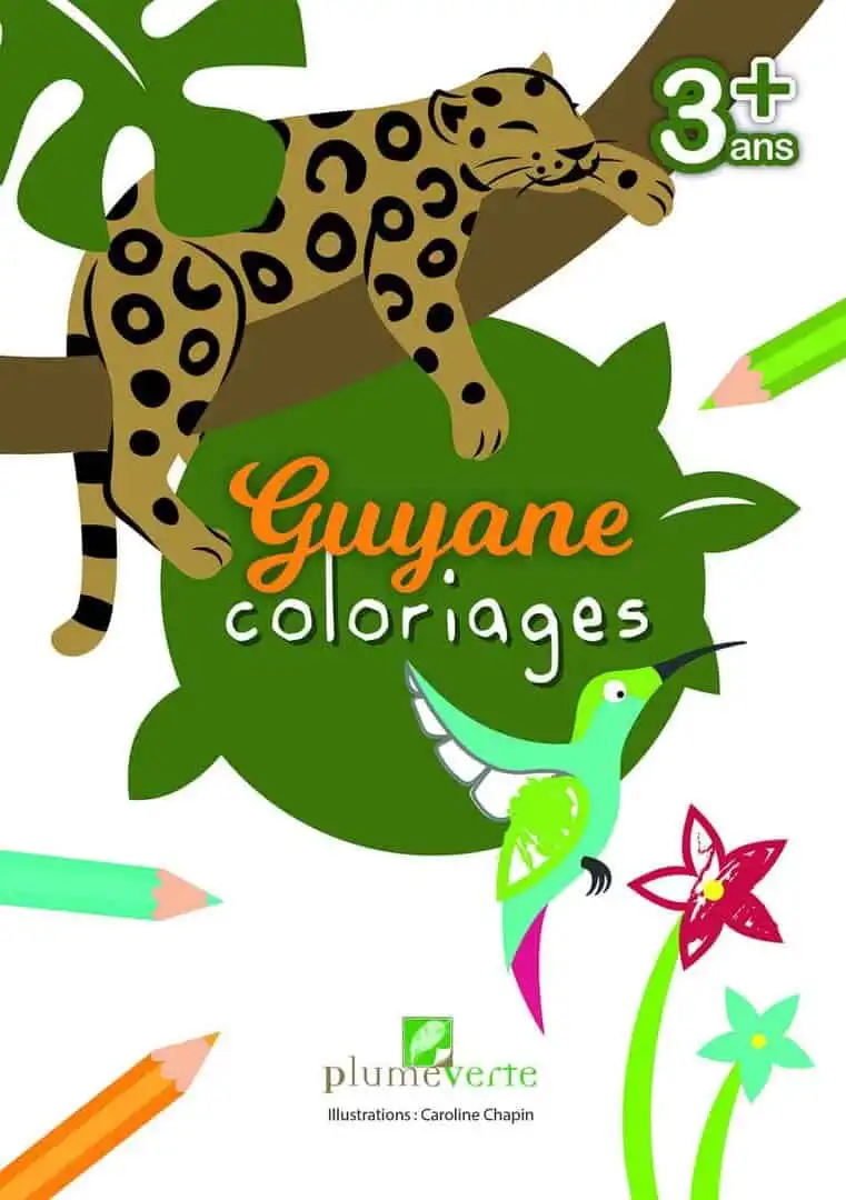 Couverture : Guyane coloriages 3+