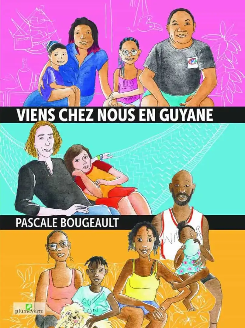 Couverture : Viens chez nous en Guyane